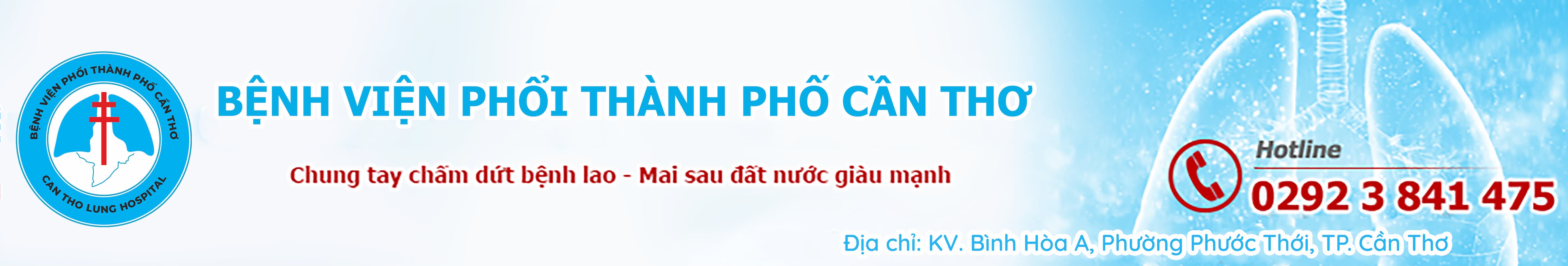 BỆNH VIỆN LAO VÀ BỆNH PHỔI THÀNH PHỐ CẦN THƠ